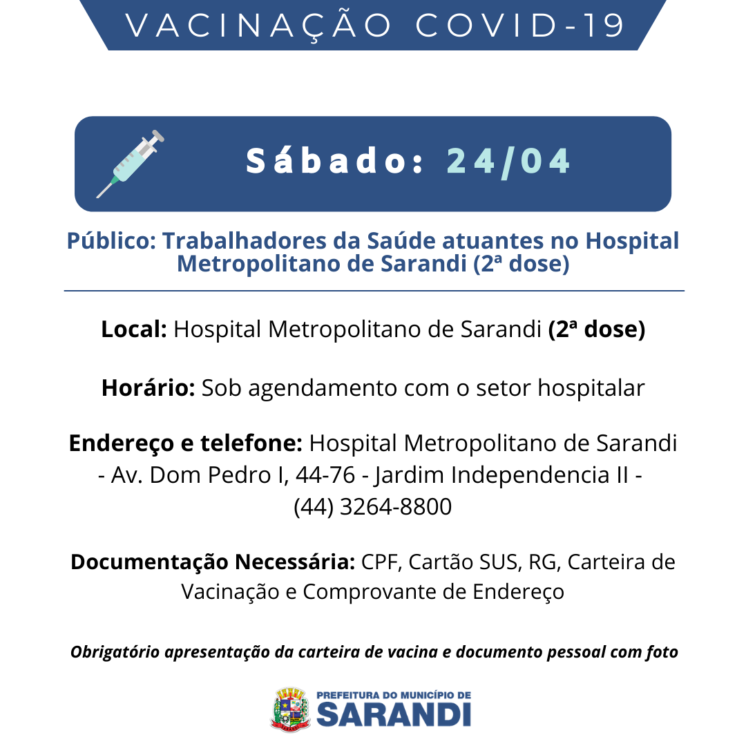 Cronograma de Vacinação contra Covid-19 - Sábado - 24/04/2021